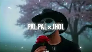 Slowed + Reverb |TalwiinderMashup 2025 |Pal Pal x Jhol |