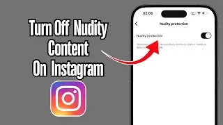 How to Enable Nudity Protection On Instagram?