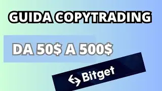 COPYTRADING su BITGET| Guida Completa Come Fare 50$ Al Giorno🤑