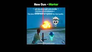 PUBG Mobile 4.0 Update New Gun - Mortar 😱 #nowshekgaming #pubgmobile #short #bgmi