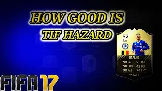 HOW GOOD IS TIF EDEN HAZARD - FIFA 17 DIVISION 1 AND KNOCKOUT TOURNAMENT GAMEPLAY