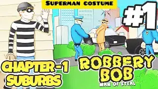 Rob-Bob:Super---Rob-Gameplay---Walkthrough (part 1) Chapter 1:suburbs (iOS Android)#1