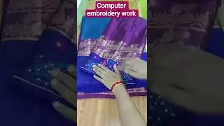 computer embroidery work #fashion #subscribe #trendingshorts #viralshorts #music #computerworks 👍🔔🙏