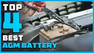 Top 4 Best AGM Battery for Solar System RV Camping Trolling Motor Review in 2026