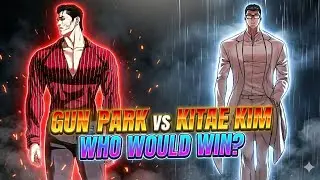 Gun Park Vs Gitae Kim | Who Would Win? | Lookism Manhwa 