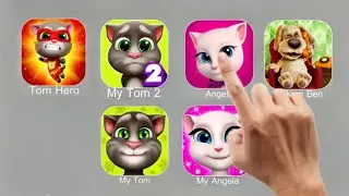 Tom Hero, My Tom 2, Angela,  Talking Ben, My Tom, My Angela.