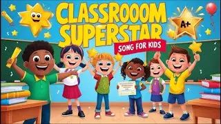 Classroom Anthem for Kids | Motivational & Fun Learning Song to Inspire!