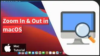 Mac: Zoom In and Zoom Out using Accessibility feature