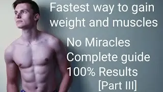 How to gain weight fast  | Part III | complete guide to build muscles | Diet to gain muscles