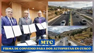 MTC FIRMA CONVENIO PARA DOS AUTOPISTAS EN CUSCO