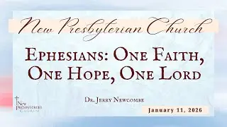 Ephesians: One Faith, One Hope, One Lord - 1/1126