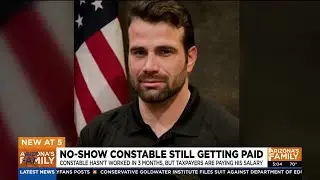 No-show Maricopa County constable still getting paid