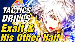 Fire Emblem Heroes - Tactics Drills: Skill Studies 184: Exalt and His Other Half [FEH]