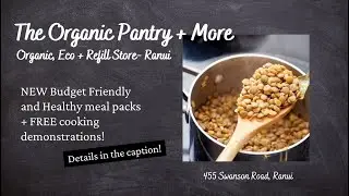 FREE Cooking Demonstration and Meal Packs Launch- The Organic Pantry + More