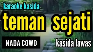 karaoke kasida TEMAN SEJATI lirik berjalan nada COWO