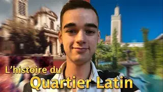 L&rsquo;HISTOIRE 🏛️ DU QUARTIER LATIN 🎭(une aventure incroyable !)