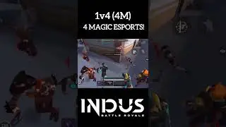 1v4! , 4 MAGIC ESPORTS! | INDUS BATTLE ROYALE ESPORTS #indusbr #indusbattleroyale #indusesports