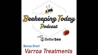 [Bonus] Short: Varroa Treatments - ApiLife Var and Apiguard