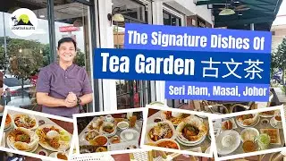 Unleashing the Flavors of Tea Garden Malaysia's Best Dishes | Seri Alam Masai, Johor