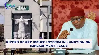 Rivers court Issues interim injunction on impeachment plans