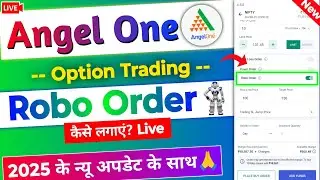 Angel one app: Robo Order kaise use karen | Option Trading me robo order kaise lagaye Live demo 2025