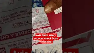 Axis Bank salary account check book Unboxing