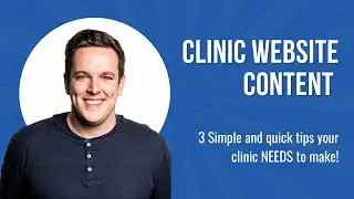 Clinic Website Content Tips - Clinic Sites