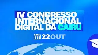 IV CONGRESSO INTERNACIONAL DIGITAL - 2&deg; DIA