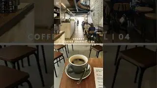 Sydney Coffee Journey | 04  #coffeetime #travel #cafe #coffeeshop #coffeelover #coffee #sydney