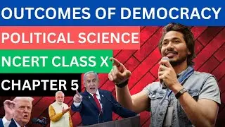 Outcomes of Democracy Class 10 | Chapter 5 | Political Science | Easy Explanation 
