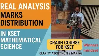 Real Analysis Marks Distribution in KSET Mathematical Science | Crash Course | Clarity About Notes
