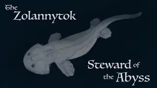 Zolannytok: Steward of the Abyss