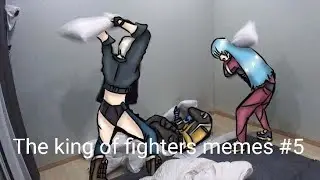 the king of fighters memes #5  kof memes #5