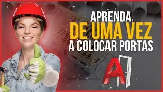 Planta Baixa - Portas | DESCOMPLICANDO O AUTOCAD (03/10)