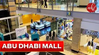 Abu Dhabi Mall - Full Tour I Inside Abu Dhabi Mall | Malls in UAE | 4K