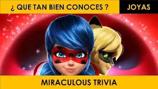 Miraculous Joya - Trivia Divertida - ESP2