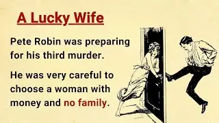 Learn English through Stories Level 3 ★ A Lucky Wife | Improve Your English | English Audio Podcast