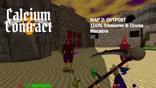 Calcium Contract - Map 2: Outpost (Macabre, 100% Treasures/Clocks)