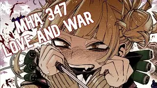 MHA Chapter 347 REVIEW Toga declares her love while Shigaraki wages WAR!!