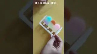 Cute Ice Cream Eraser 🍧😱 #trending #shorts #icecream #dreamers
