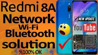 Redmi 8/8A/8A Pro no network no Wi-Fi no GPS no Bluetooth  OK
