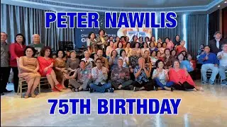 Peter Nawilis 75th Birthday