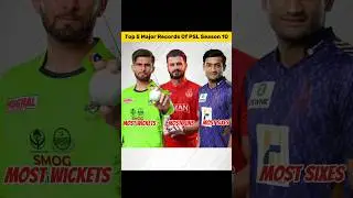 Top 5 Major Records Of PSL 2025 #psl2025