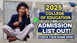 Part III:2025 Admission list for St. Francis College of Education..#lortysacademy #teacherstraining 