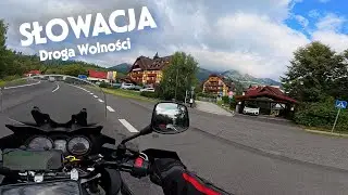 Motocyklem w Tatry 5: Słowacka Droga Wolności (Cesta Slobody)
