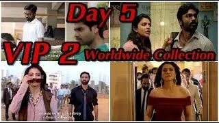 VIP 2 Worldwide Box Office Collection Day 5