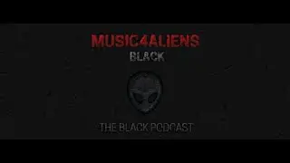 Music4Aliens Black Podcast 021 (Guest Mix Noaria) 10.11.2021