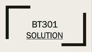 BT301 SOLUTION VU 2019