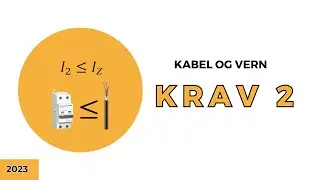 Kabel og vern: Krav 2