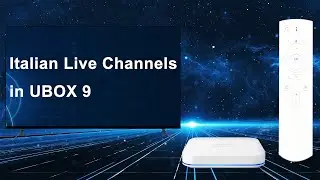 Italian Live Channels in UBOX 9 - 7 Mainstream Italian Live Channels